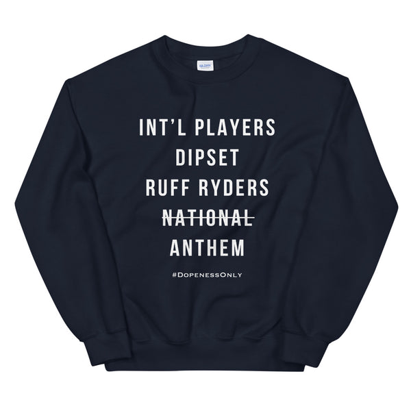 Anthem Unisex Sweatshirt