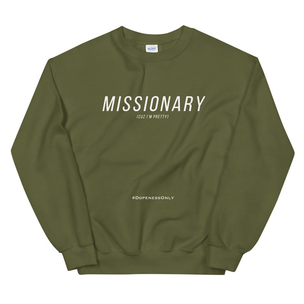 Missionary Sweatshirt