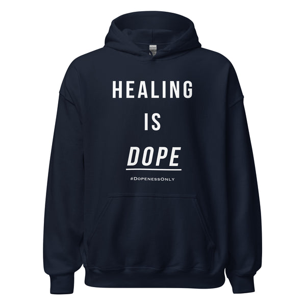 Healing Is Dope Unisex Hoodie