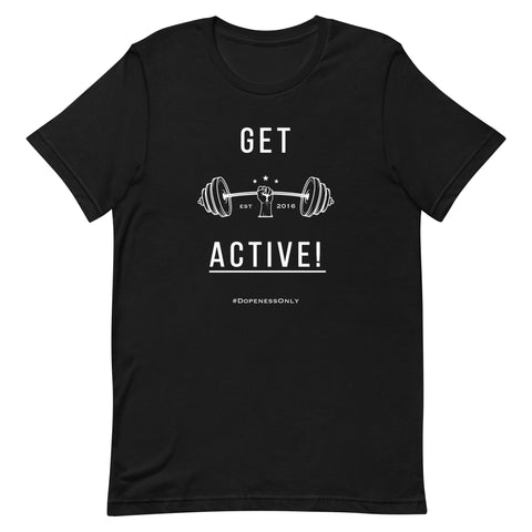 Get Active! Unisex Tee